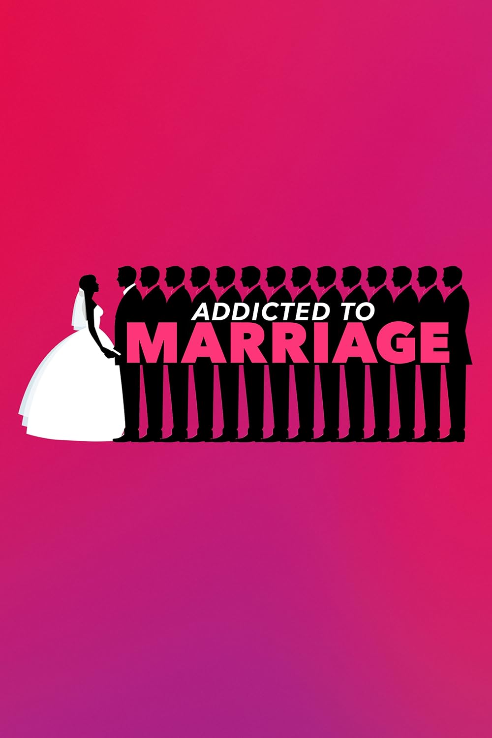Addicted to Marriage