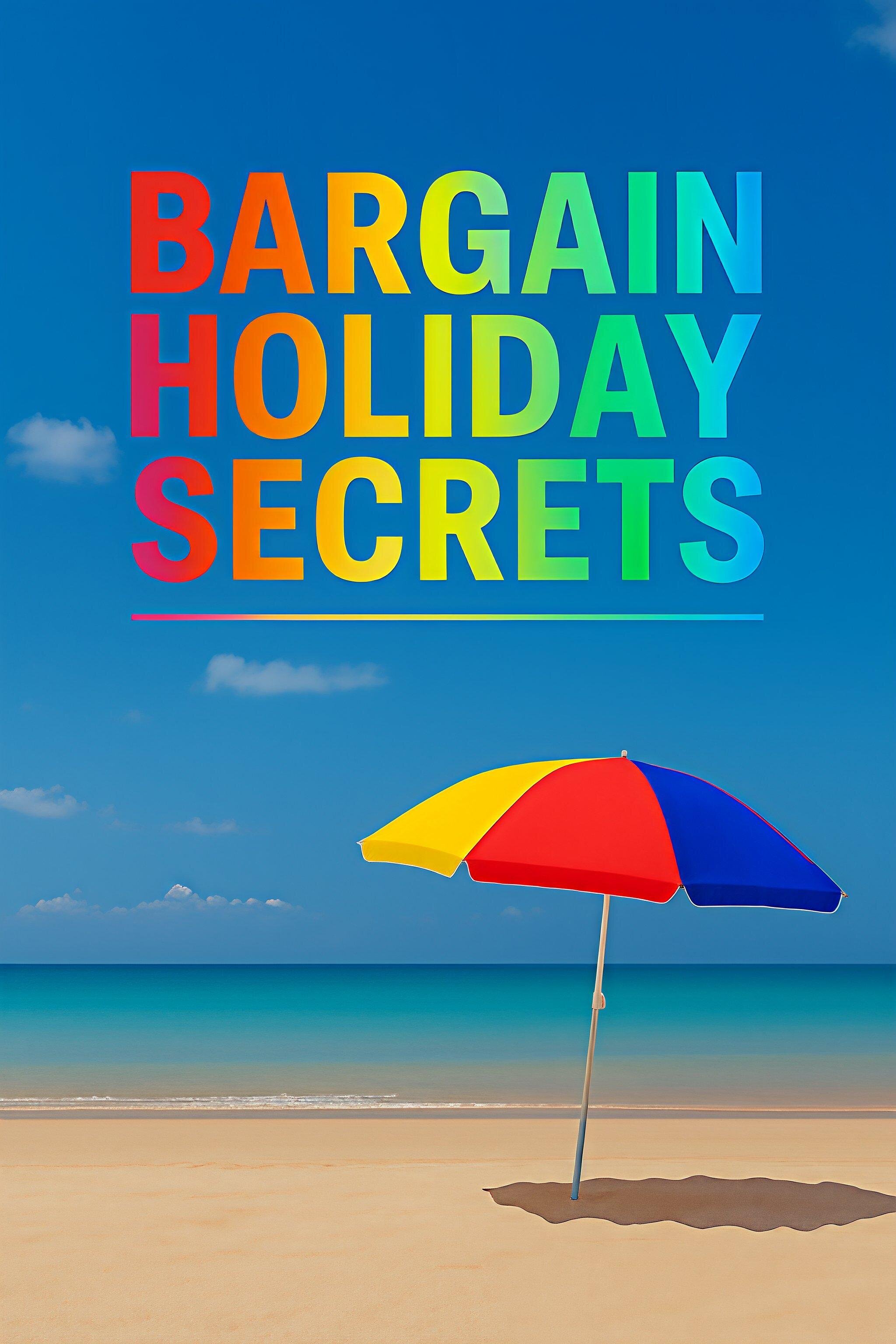Bargain Holiday Secrets