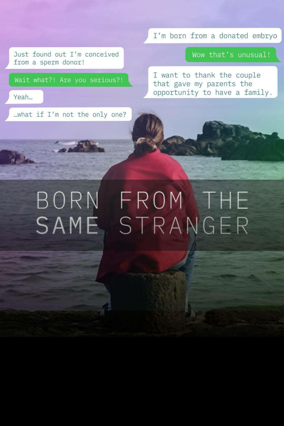 Born from the Same Stranger