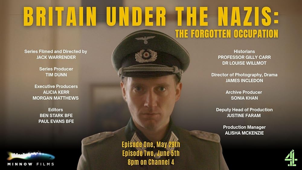 Britain Under the Nazis: The Forgotten Occupation