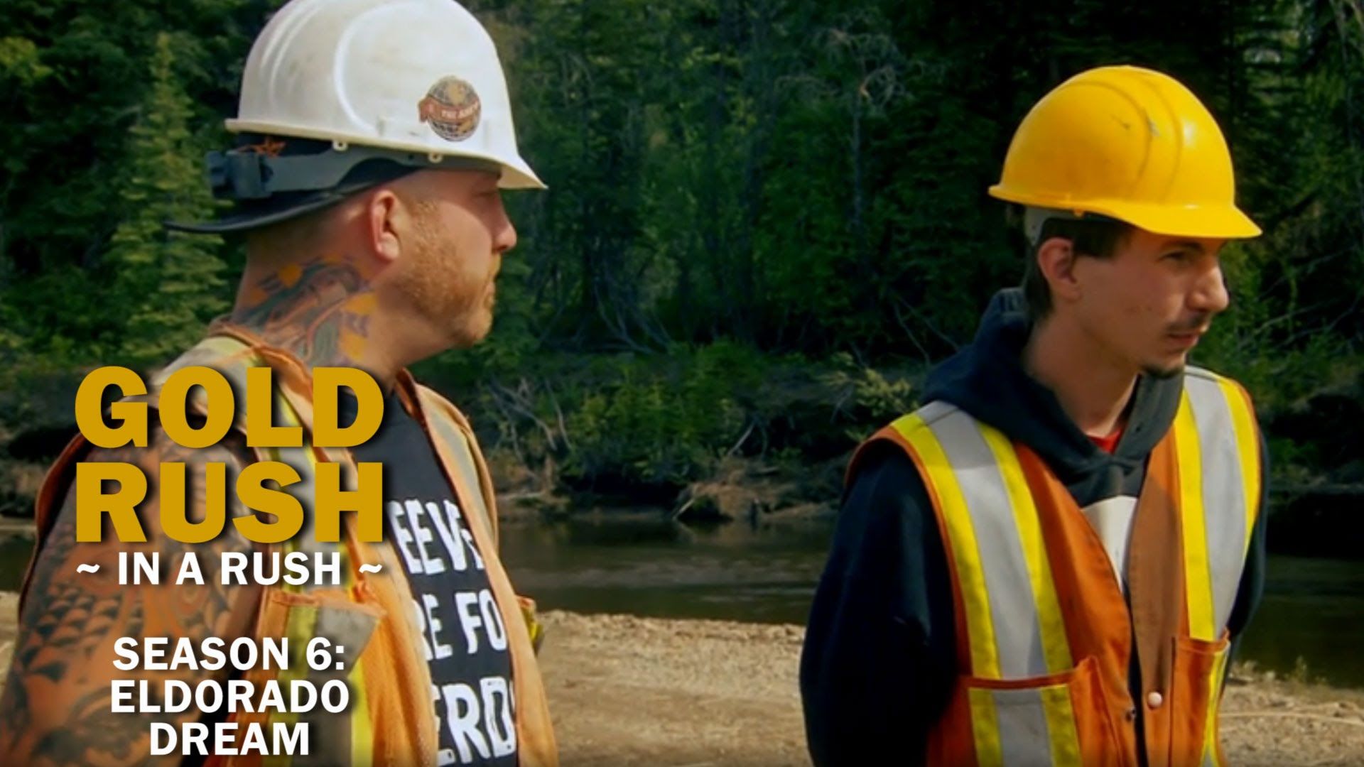 Gold Rush S6E7 ElDorado Dream