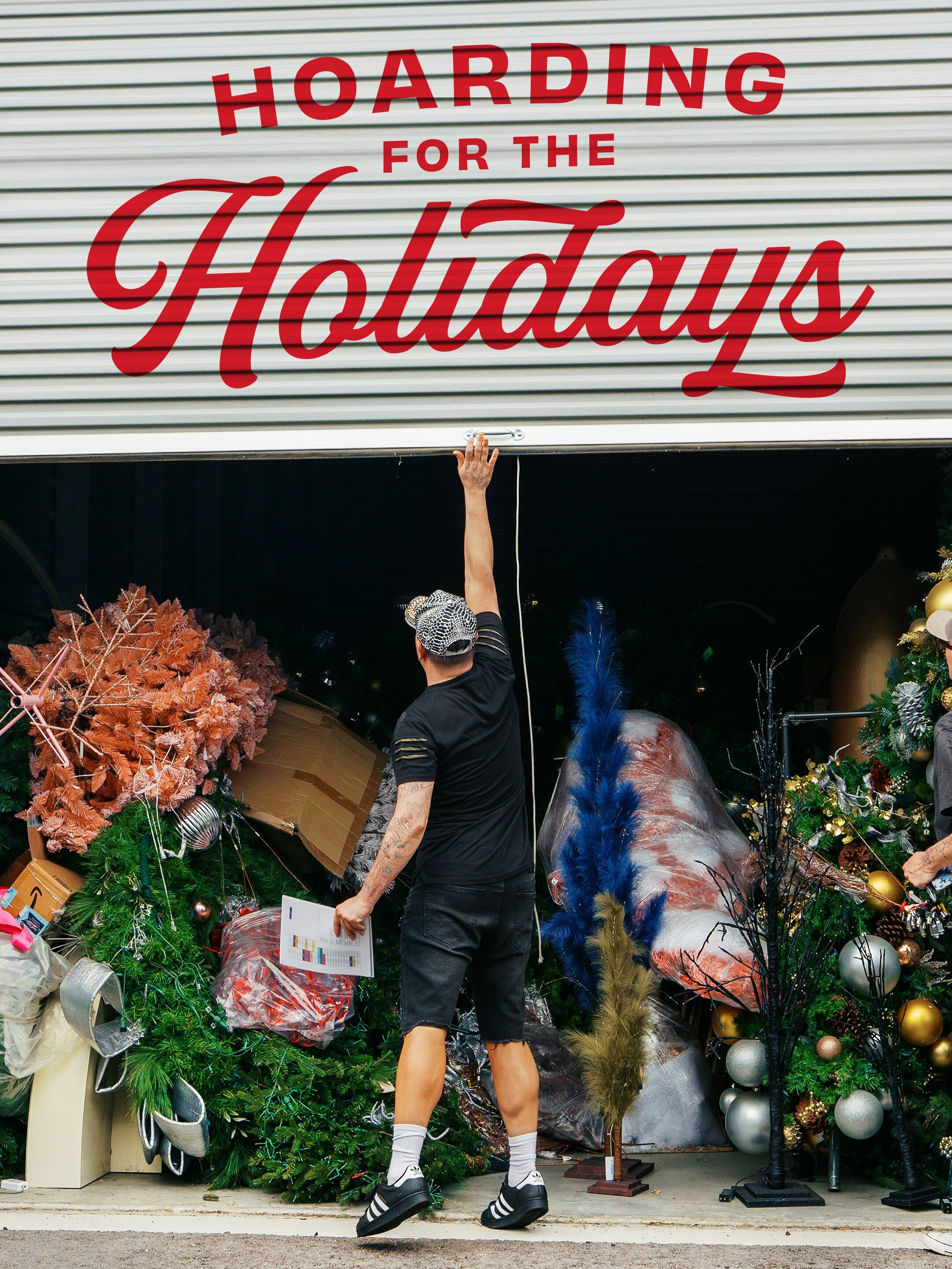 Hoarding for the Holidays