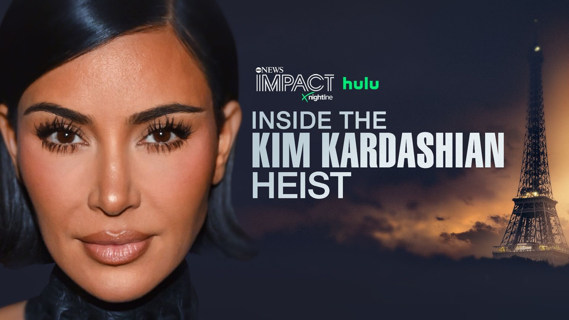 Impact by Nightline S3E31 Inside the Kim Kardashian Heist