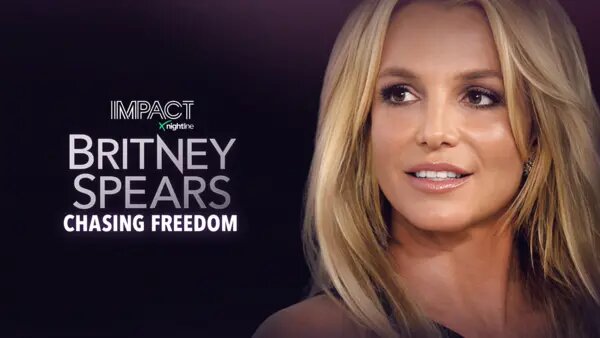 Impact by Nightline S4E21 Britney Spears: Chasing Freedom