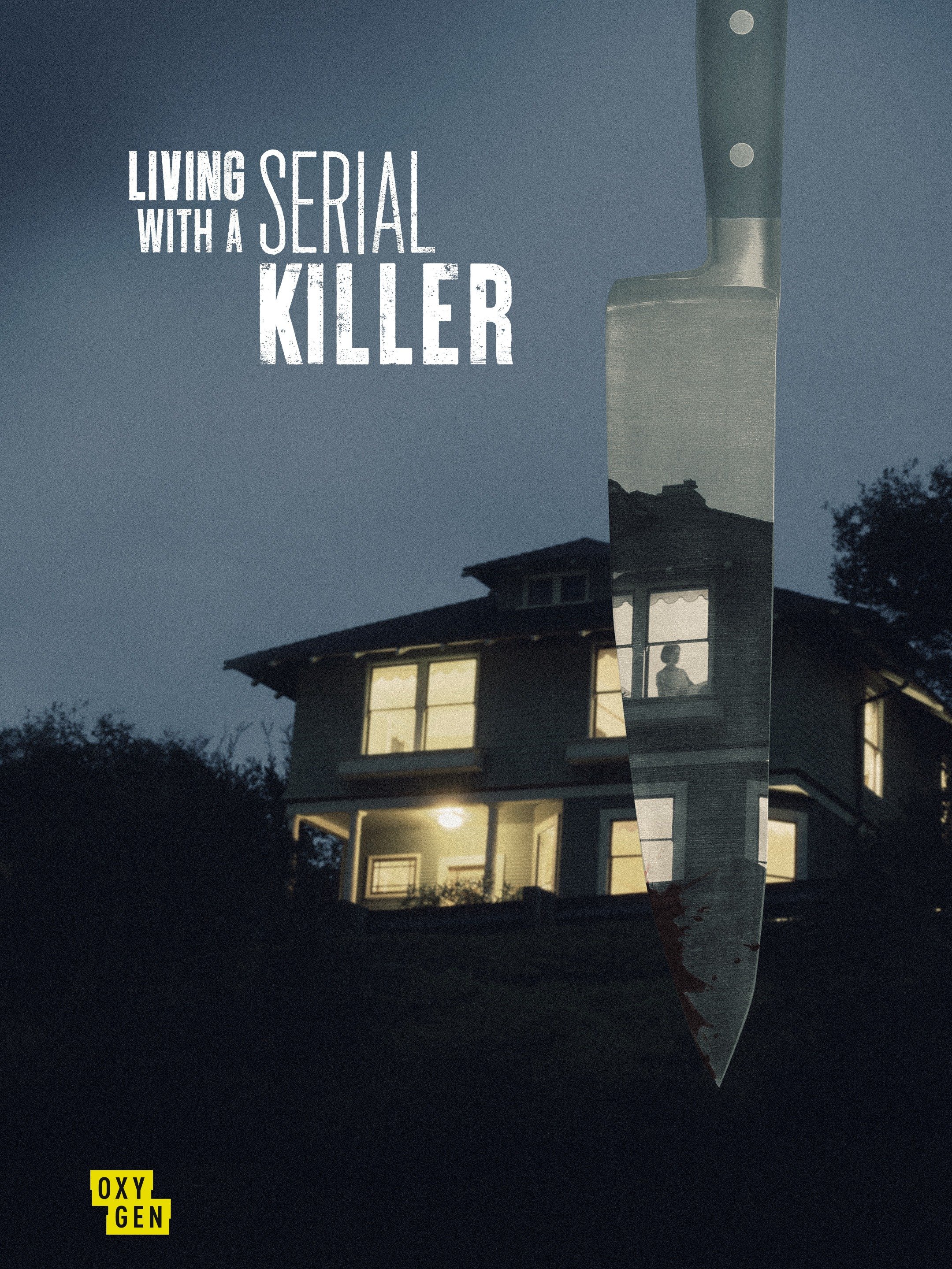 Living with a Serial Killer