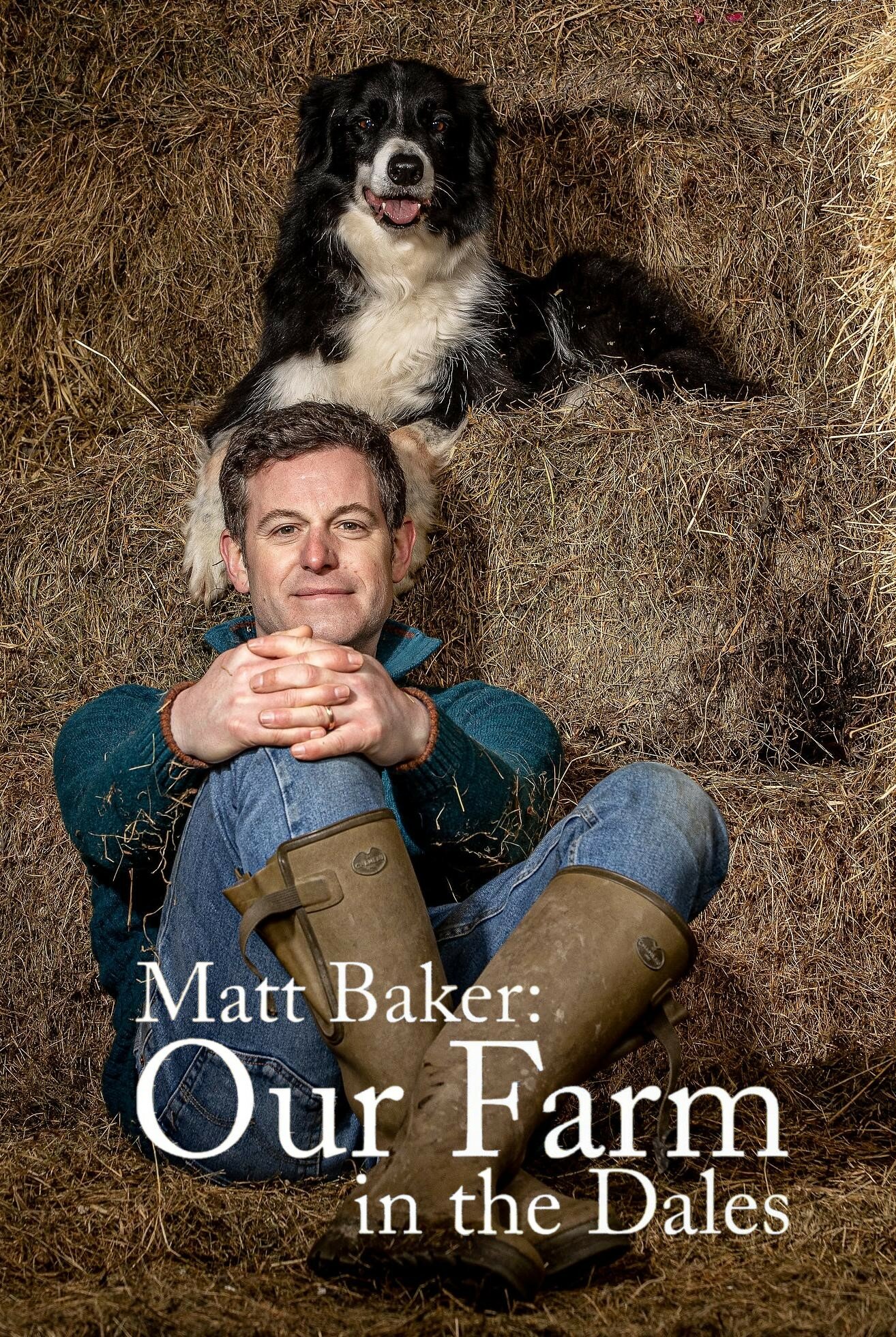 Matt Baker: Our Farm in the Dales