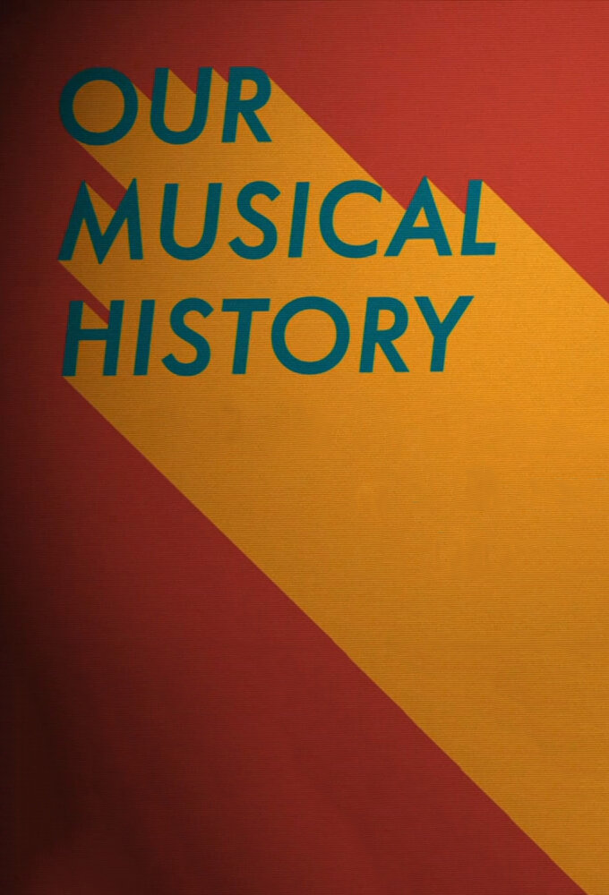 Our Musical History
