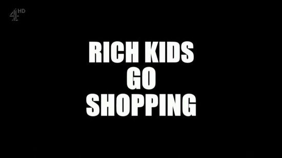 Rich Kids Go Shopping 720p x264 HDTV EZTV