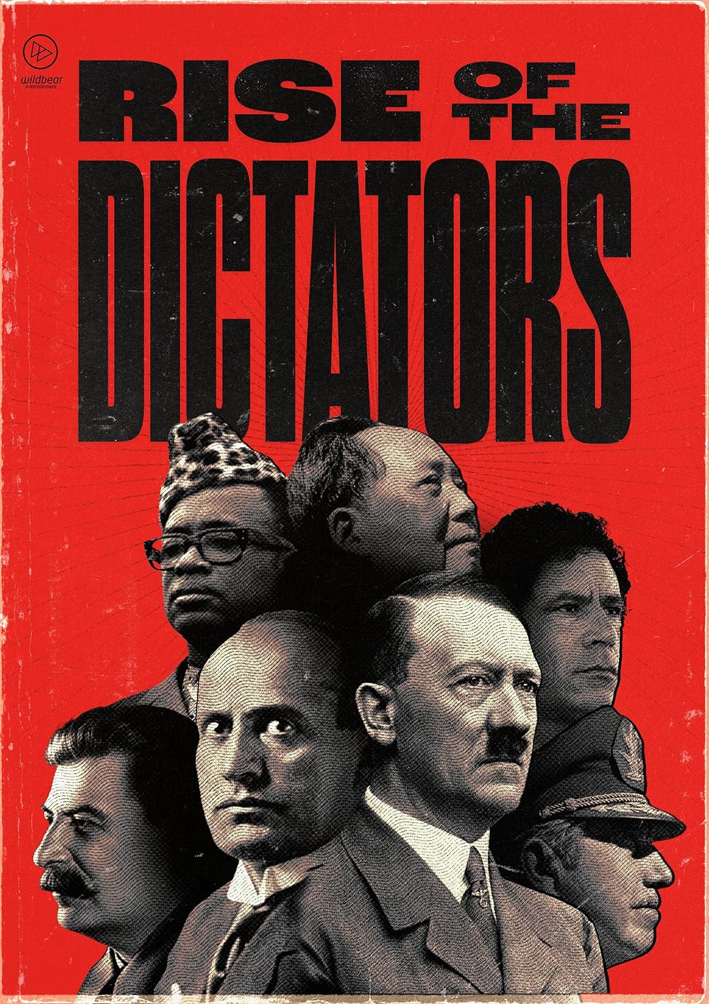 The Rise of the Dictators