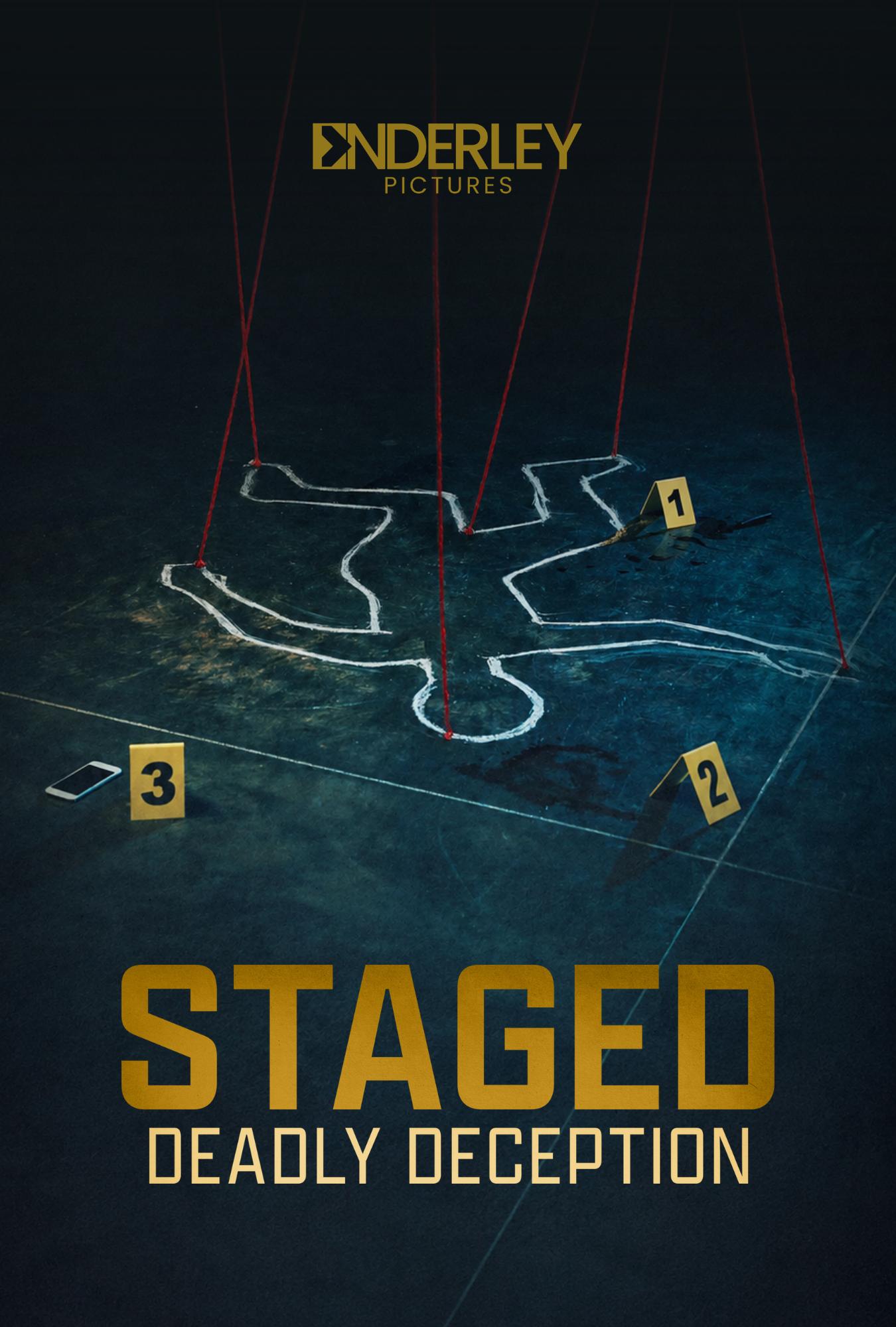 Staged: Deadly Deception