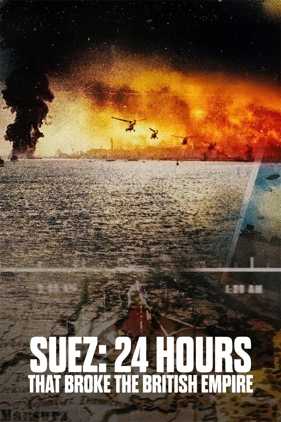 Suez: 24 Hours That Broke the British Empire
