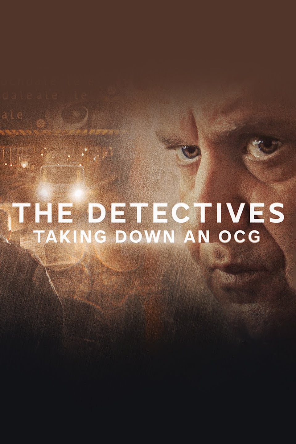 The Detectives: Taking Down an OCG