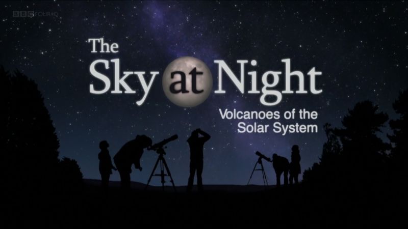 The Sky at Night 2015 Volcanoes of the Solar System 576p x265 HDTV EZTV