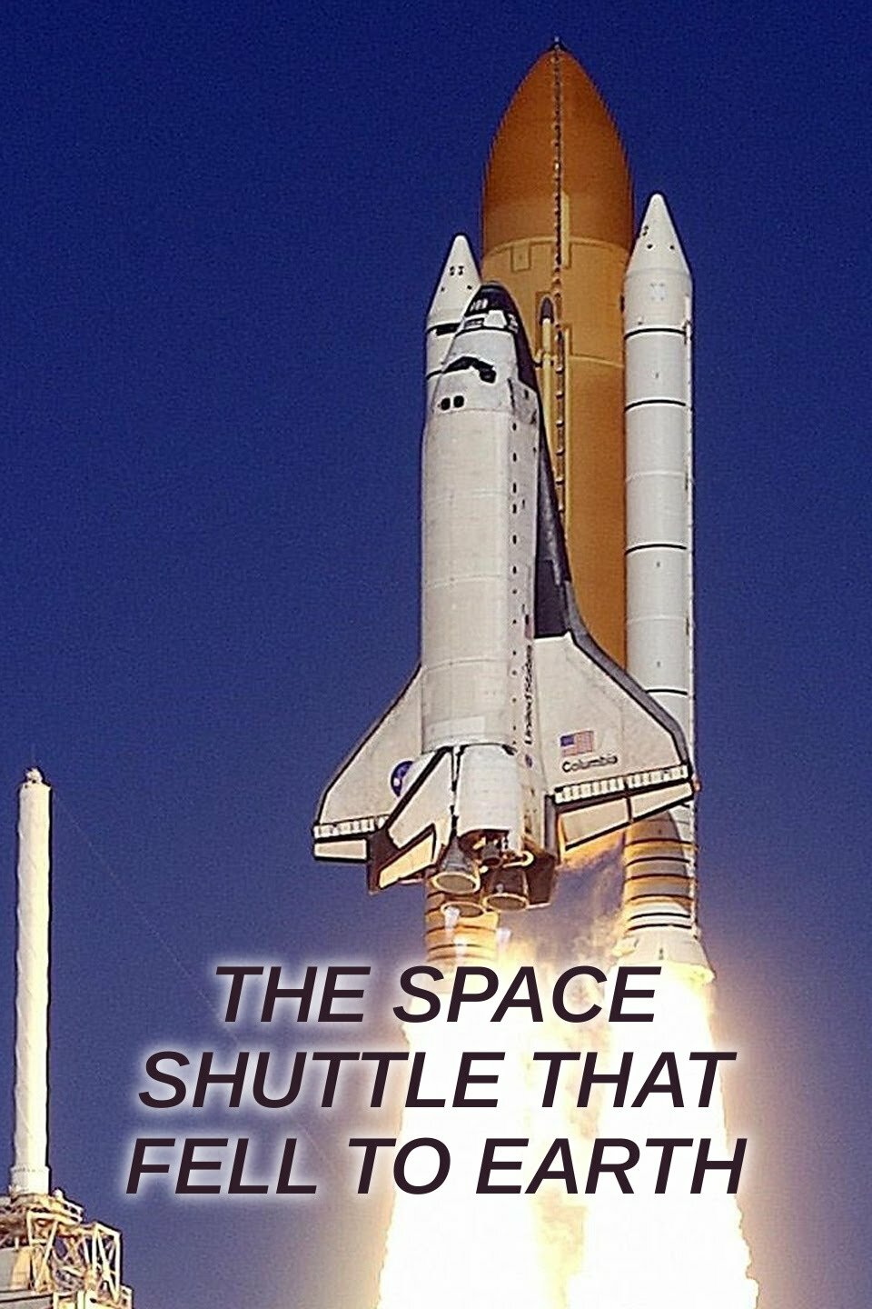 The Space Shuttle That Fell to Earth