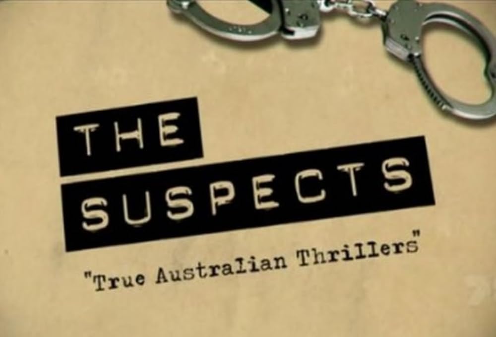 The Suspects: True Australian Thrillers The Pillowcase Murder