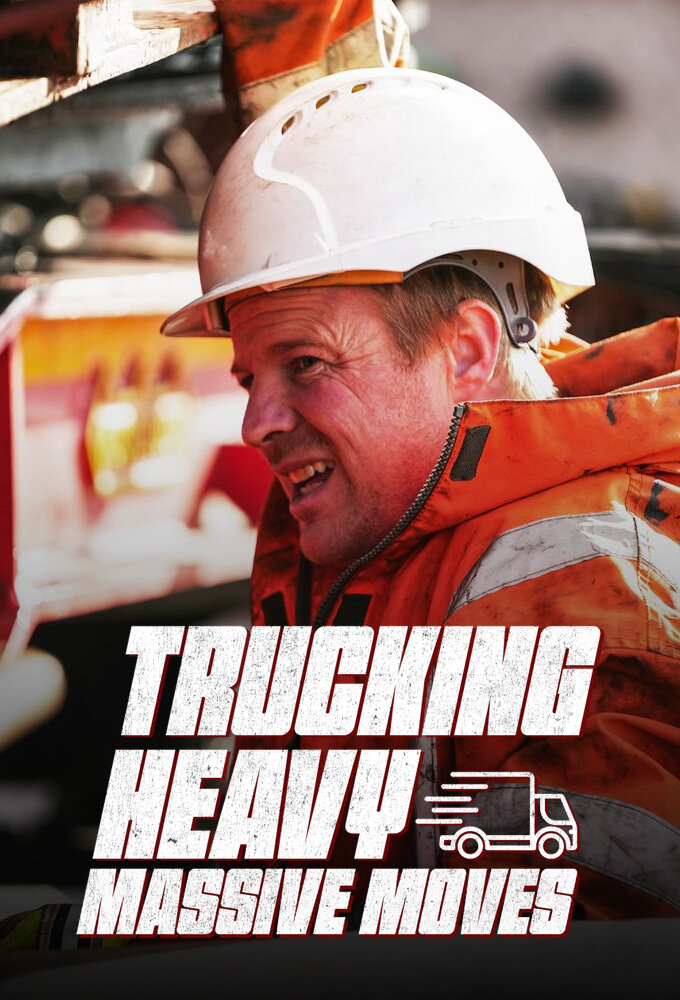 Trucking Heavy: Massive Moves