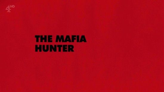 Unreported World 2015 The Mafia Hunter 720p x264 HDTV EZTV